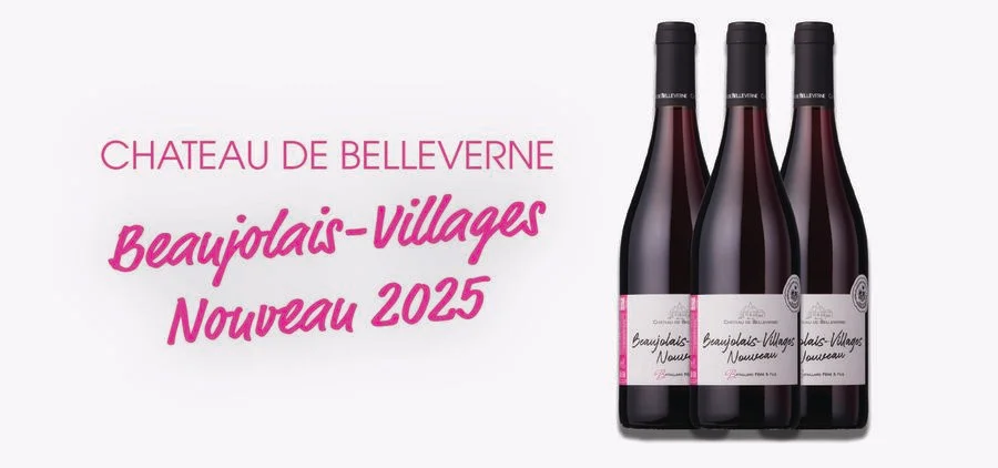 Le Beaujolais Nouveau Est Arrivé! Pre-Order Your 2025 Vintage Now.