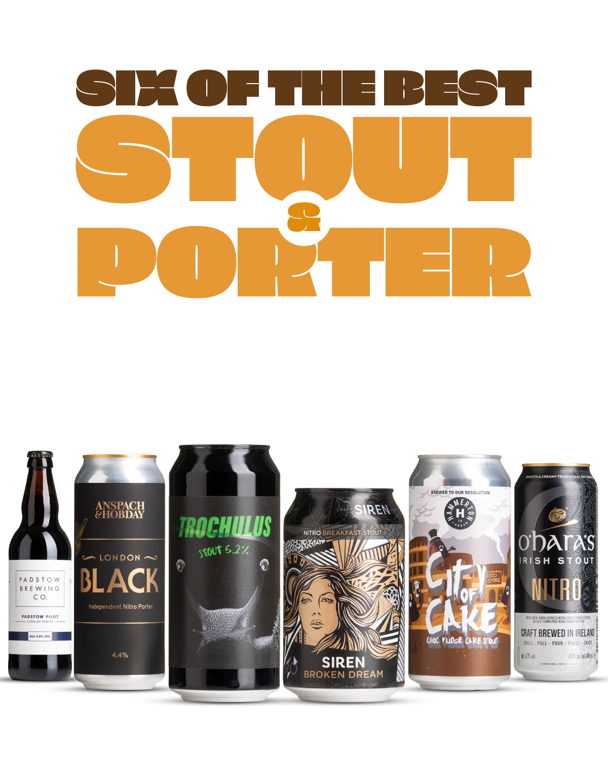 Six of the Best - Stout & Porter